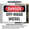Signmission Off-Road Diesel Danger Sign, Vinyl Decal, 10in W x 7in L, 2PK OS-2PACK-DS-D-710-L-2068 - alternate 2